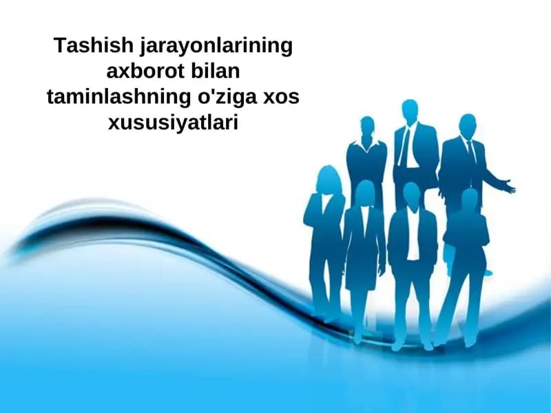 Tashish jarayonlarining axborot bilan taminlashning o'ziga xos xususiyatlari