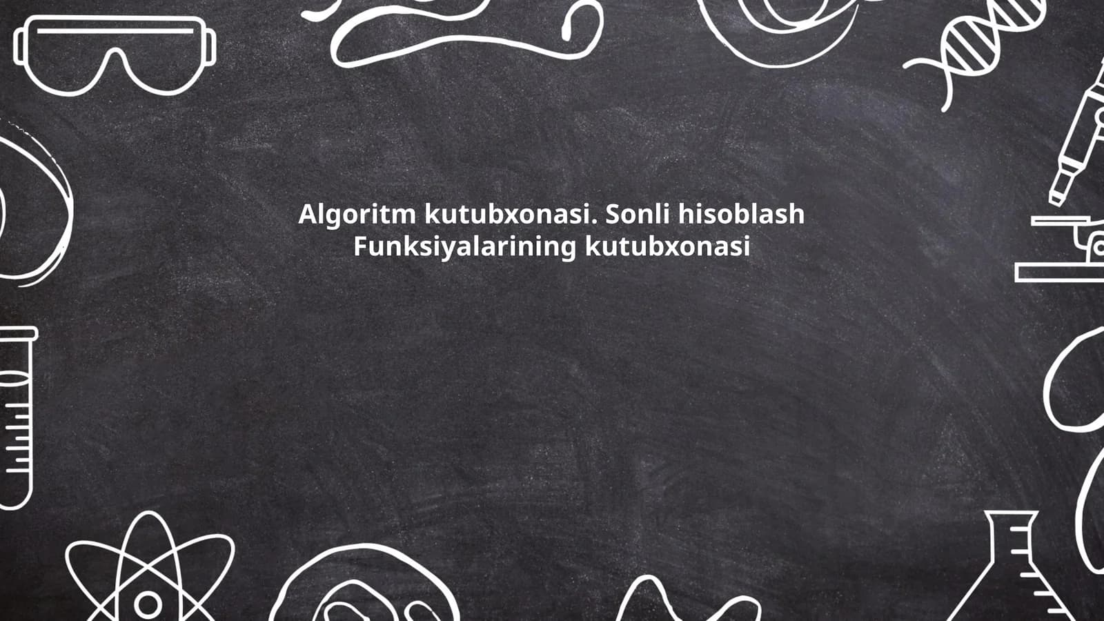Algoritm kutubxonasi. Sonli hisoblash Funksiyalarining kutubxonasi