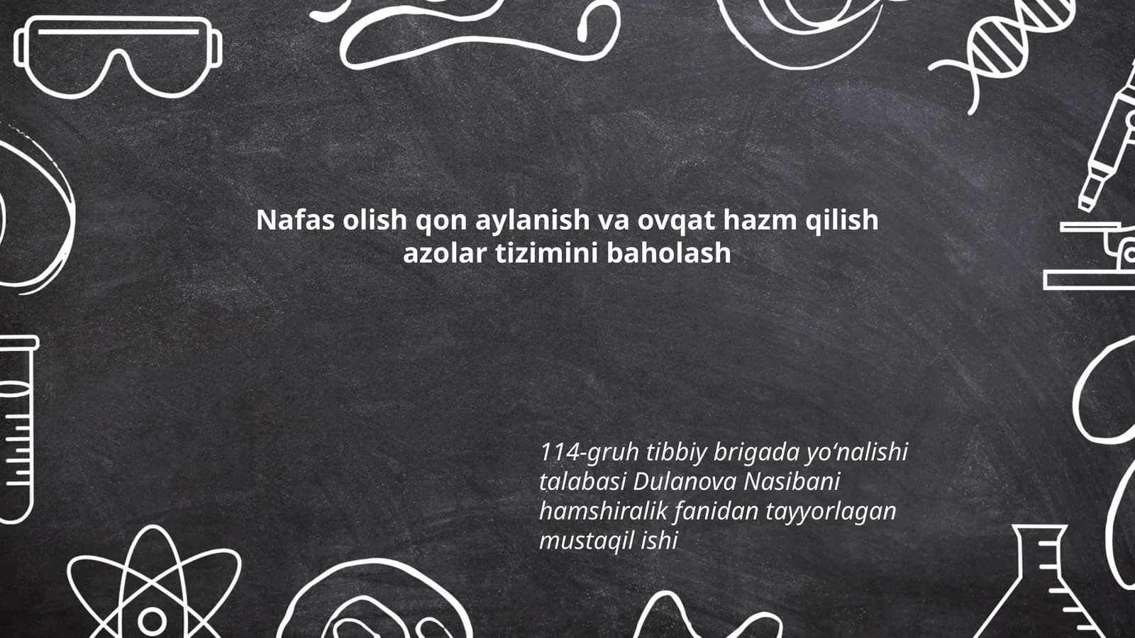 Nafas olish qon aylanish va ovqat hazm qilish azolar tizimini baholash