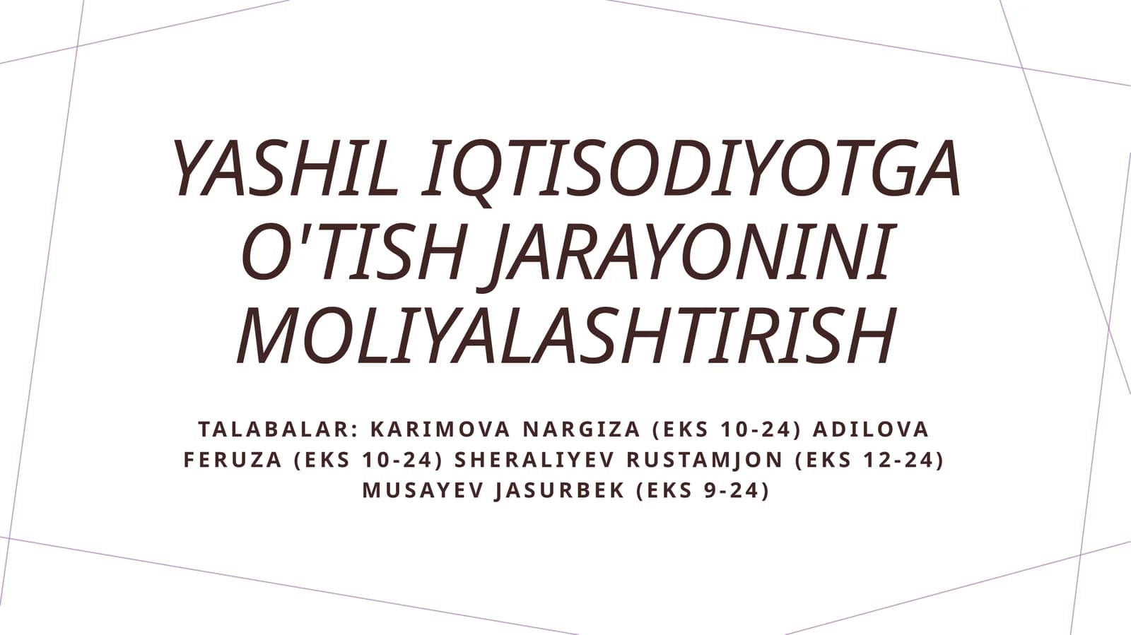 Yashil iqtisodiyotga o'tish jarayonini moliyalashtirish