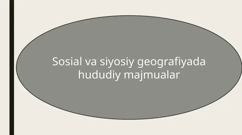 Sosialvasiyosiy geografiya va hududiy iqtisodiy sistemalar