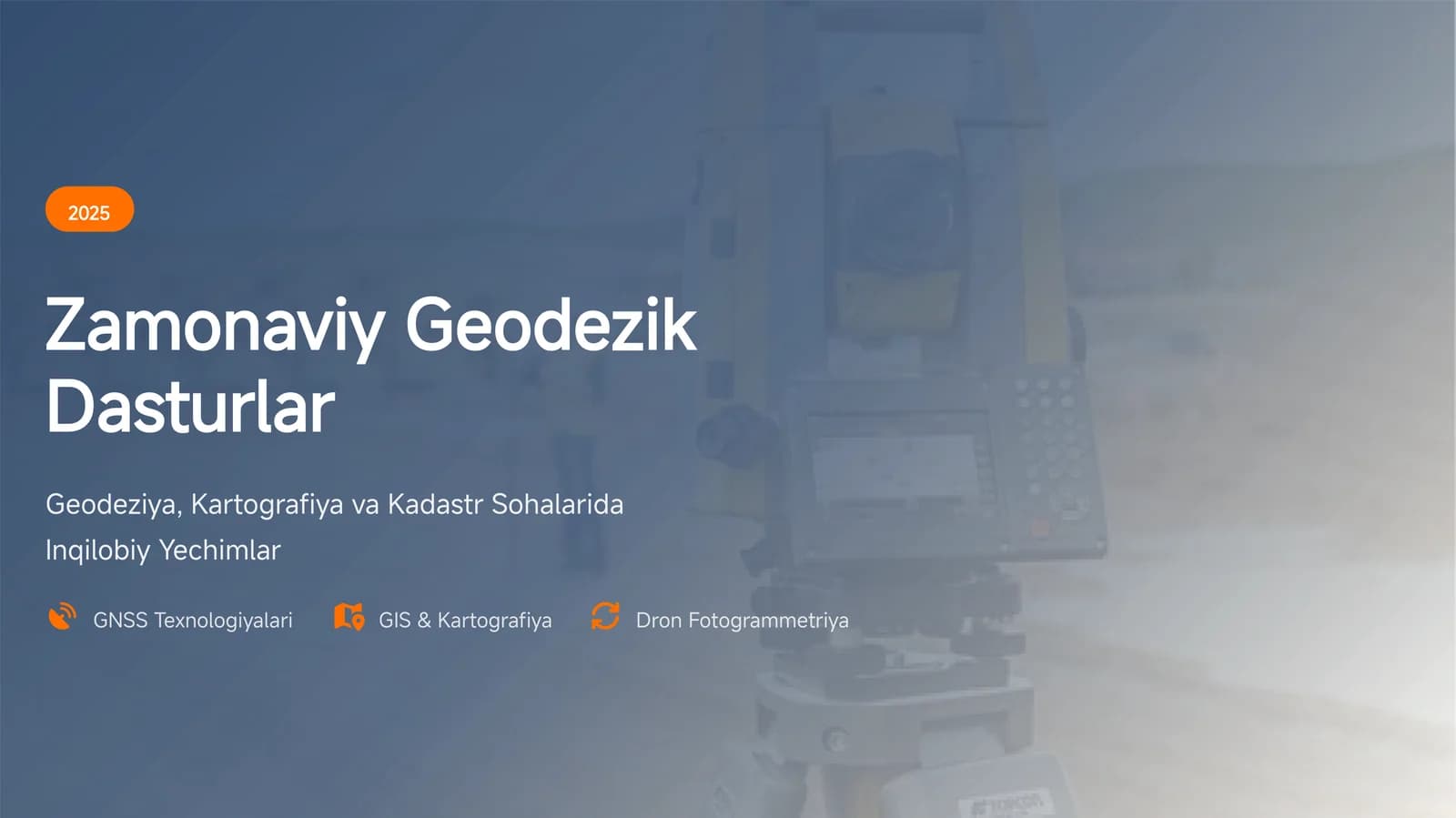 Zamonaviy Geodezik Dasturlar