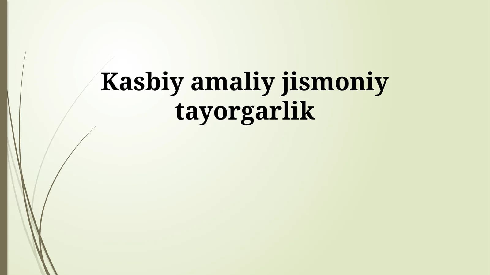 Kasbiy amaliy jismoniy tayorgarlik