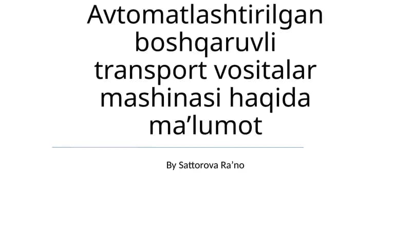 AGV Avtomatlashtirilgan boshqaruvli transport vositalar mashinasi