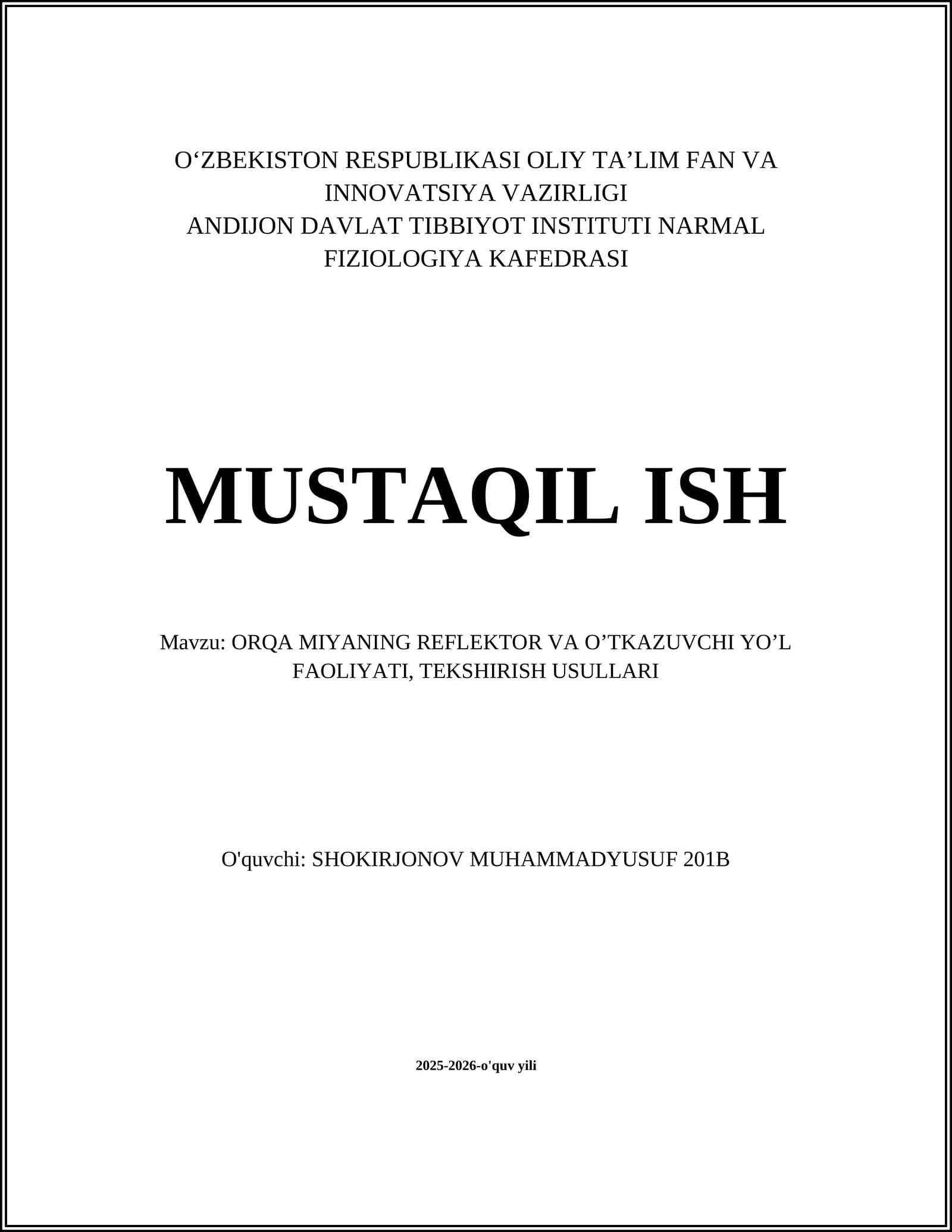 ORQA MIYANING REFLEKTOR VA O’TKAZUVCHI YO’L FAOLIYATI, TEKSHIRISH USULLARI