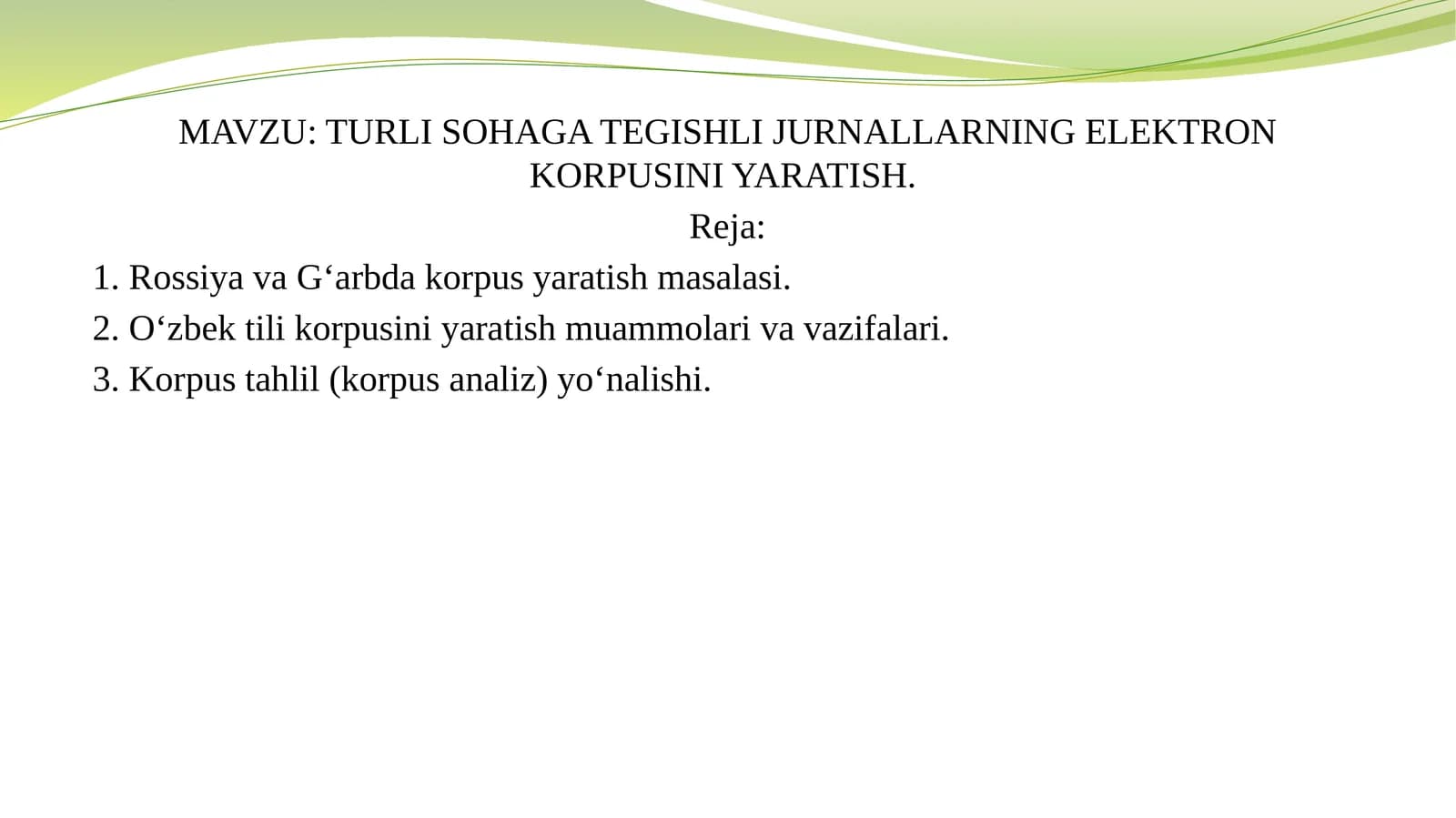 TURLI SOHAGA TEGISHLI JURNALLARNING ELEKTRON KORPUSINI YARATISH