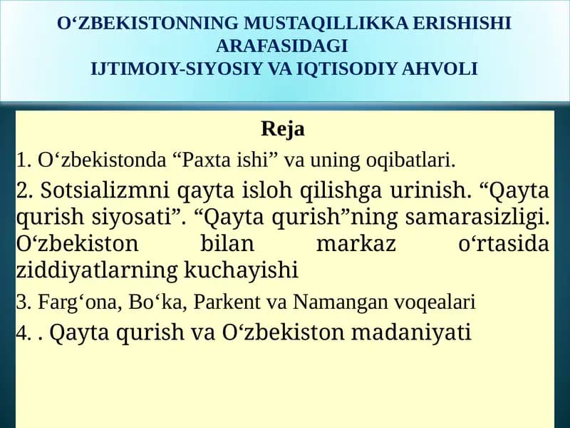 О‘ZBEKISTONNING MUSTAQILLIKKA ERISHISHI ARAFASIDAGI IJTIMOIY-SIYOSIY VA IQTISODIY AHVOLI