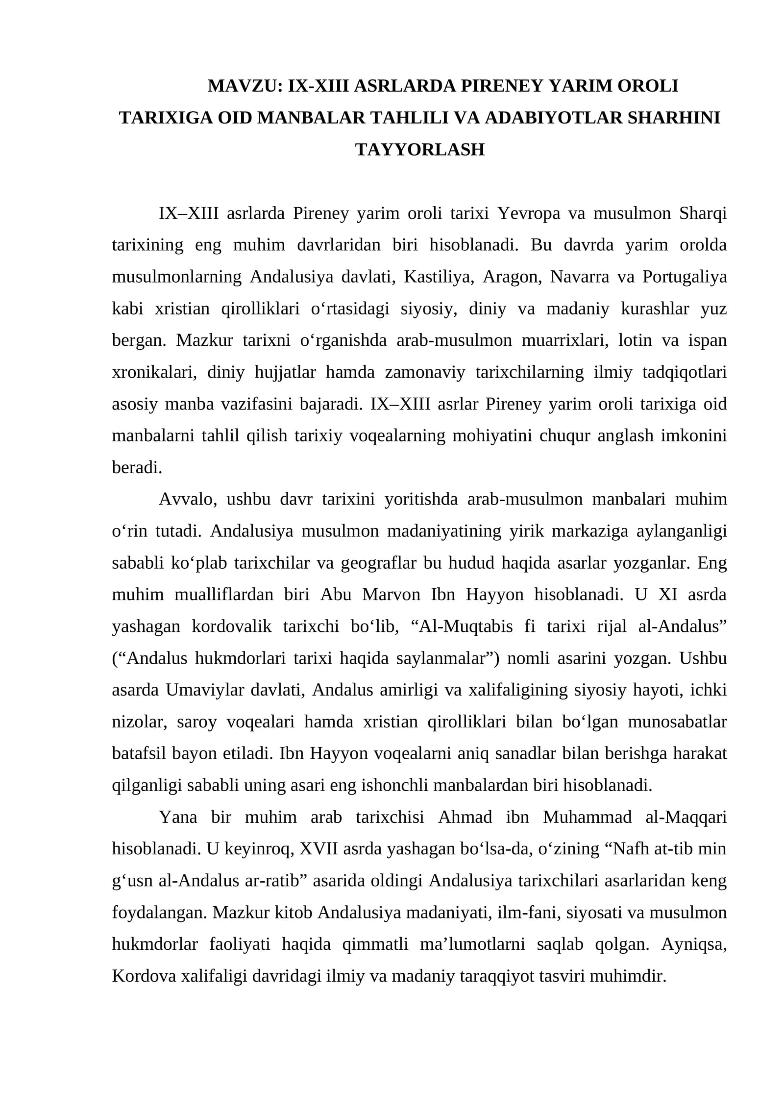 IX-XIII ASRLARDA PIRENEY YARIM OROLI TARIXIGA OID MANBALAR TAHLILI VA ADABIYOTLAR SHARHINI TAYYORLASH
