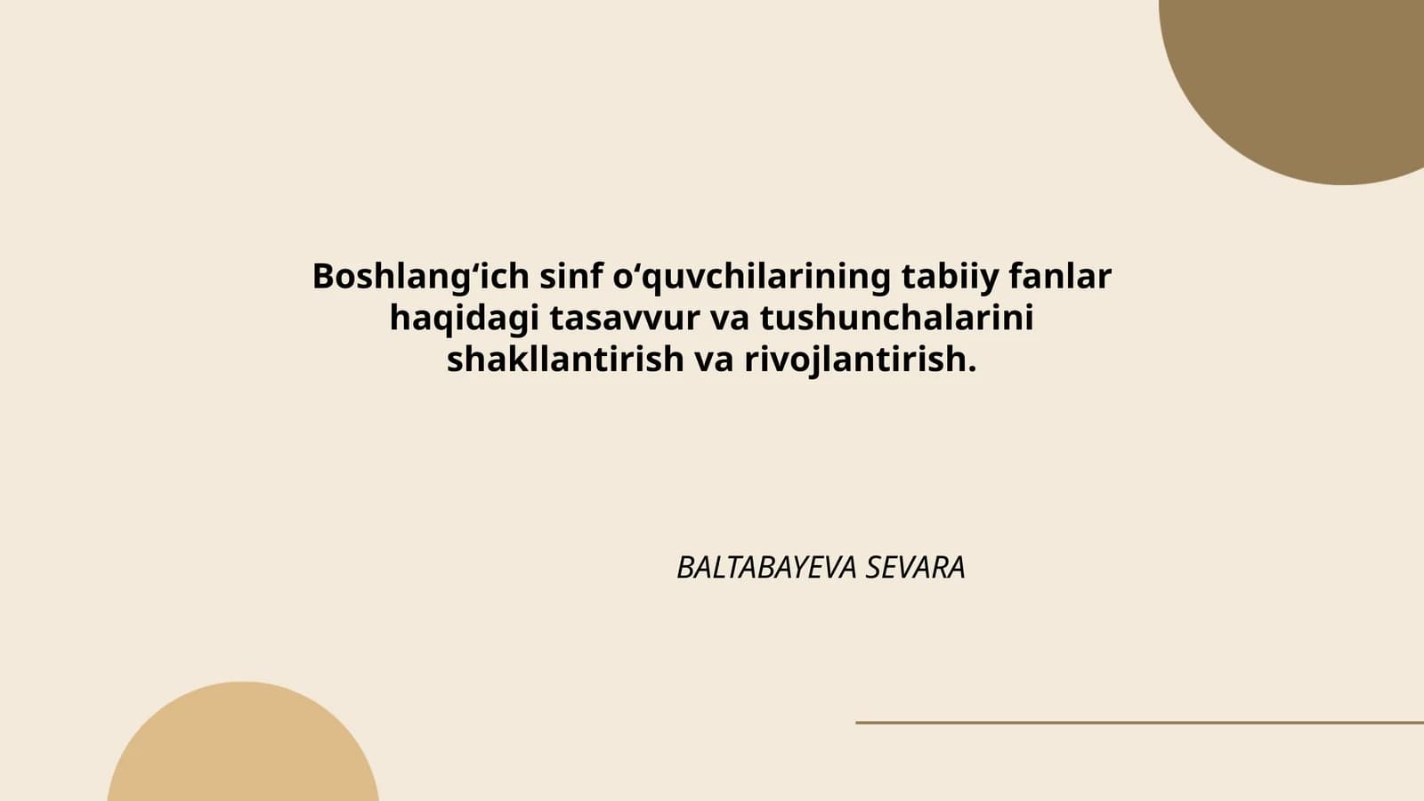 Boshlangʻich sinf oʻquvchilarining tabiiy fanlar haqidagi tasavvur va tushunchalarini shakllantirish va rivojlantirish