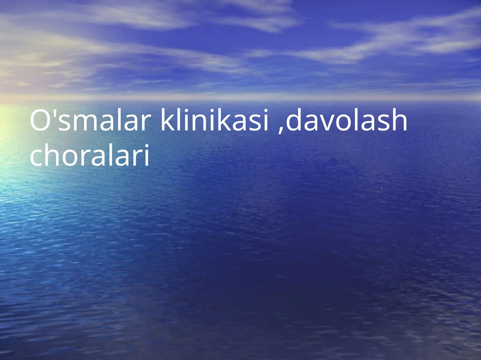 O'smalar klinikasi,davolash choralari