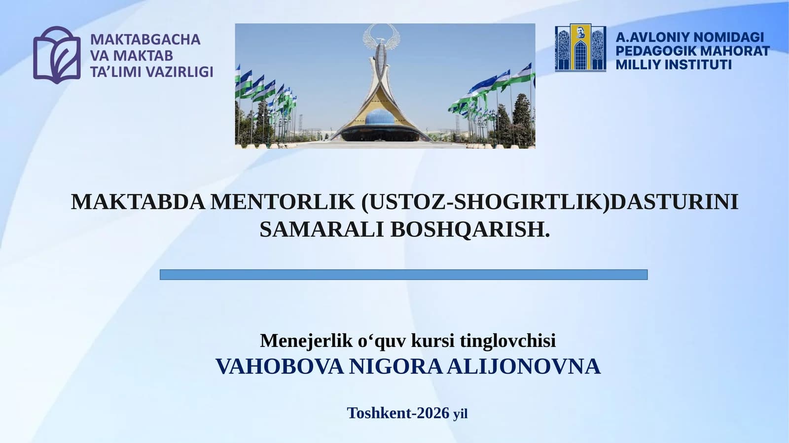 Maktabda mentorlik (Ustoz-shogirtlik) dasturini samarali boshqarish