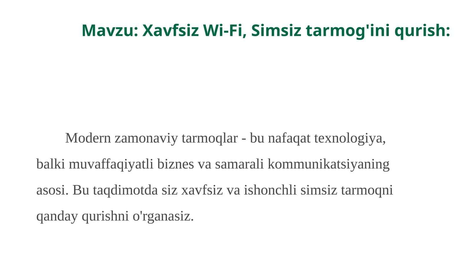 Xavfsiz Wi-Fi, Simsiz Tarmoqni Qurish
