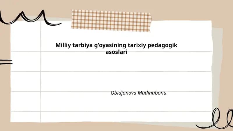 Milliy tarbiya gʻoyasining tarixiy pedagogik asoslari