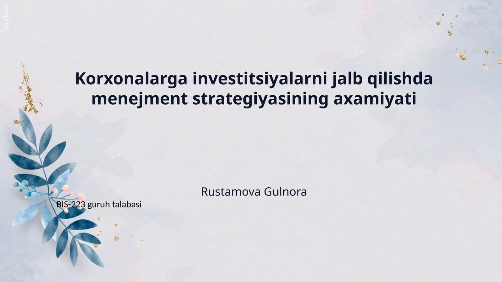 Korxonalarga investitsiyalarni jalb qilishda menejment strategiyasining axamiyati