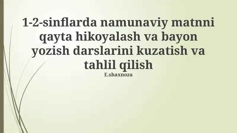 Namunaviy matnni qayta hikoyalash va bayon yozish darslari