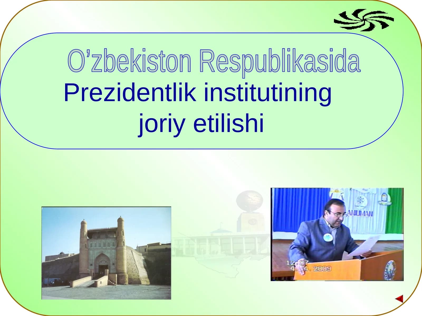 O’zbekiston Respublikasida Prezidentlik institutining  joriy etilishi