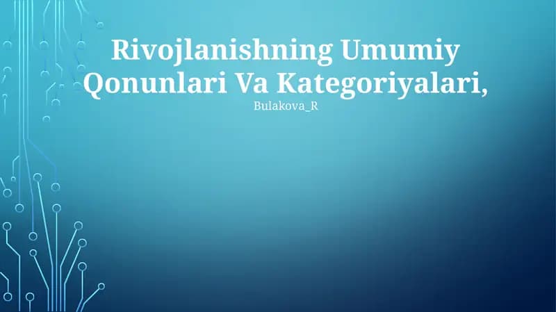 Rivojlanishning Umumiy Qonunlari Va Kategoriyalari