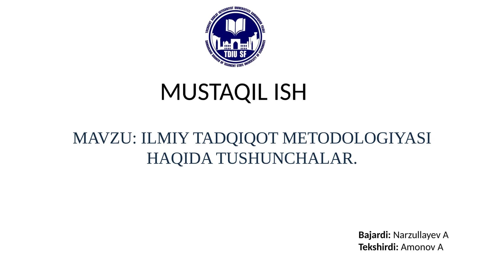 ILMIY TADQIQOT METODOLOGIYASI HAQIDA TUSHUNCHALAR