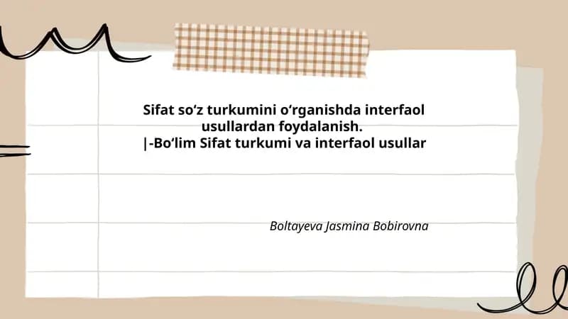 Sifat soʻz turkumini oʻrganishda interfaol usullardan foydalanish