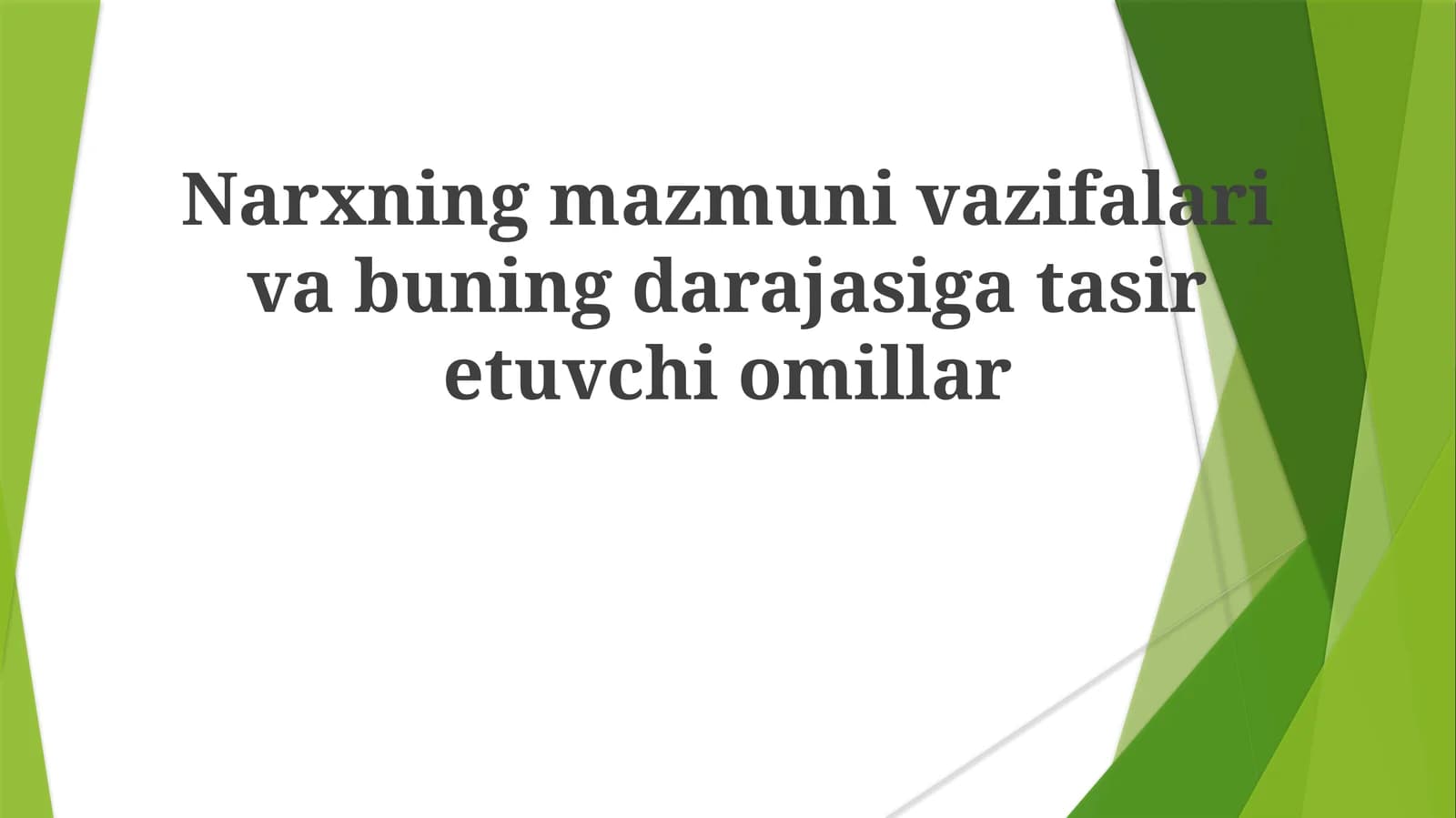 Narxning mazmuni, vazifalari va buning darajasi