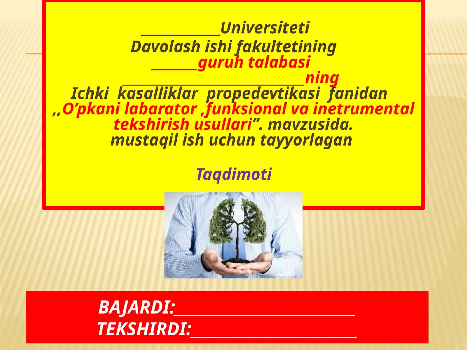 O’pkanilabarator, funksional va inetrumetal tekshirish usullari