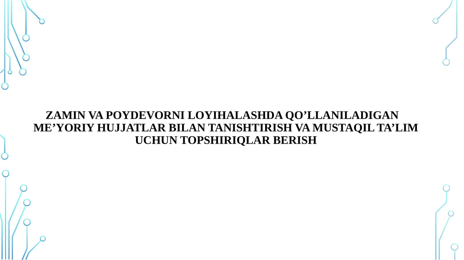 Poydevorlarni loyihalash uchun taqrizlar