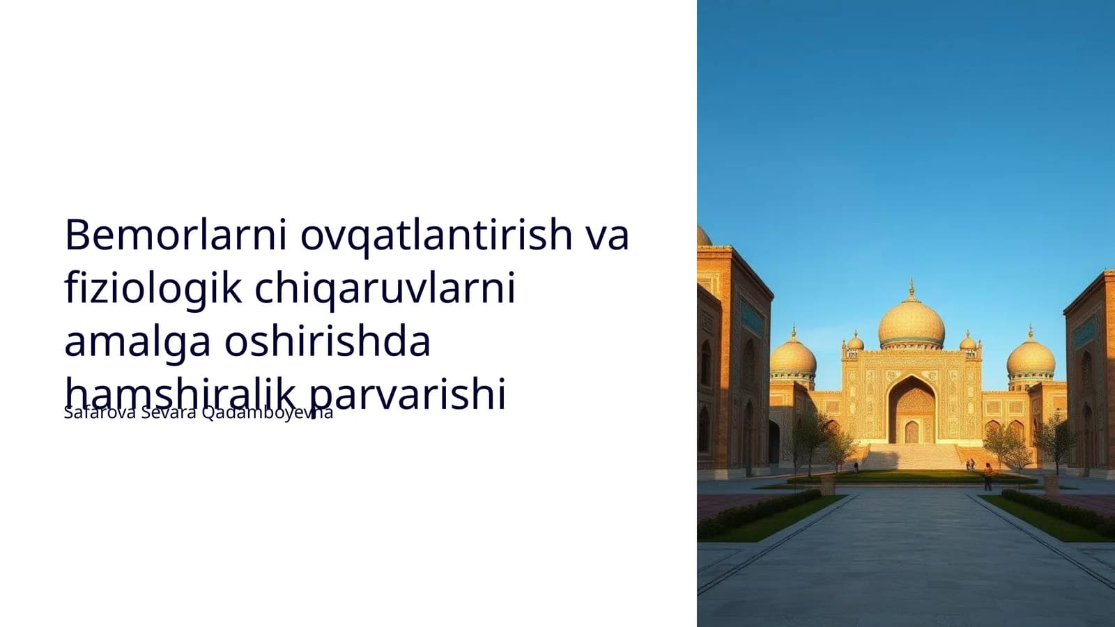 Bemorlarni ovqatlantirish va fiziologik chiqaruvlarni amalga oshirishda hamshiralik parvarishi