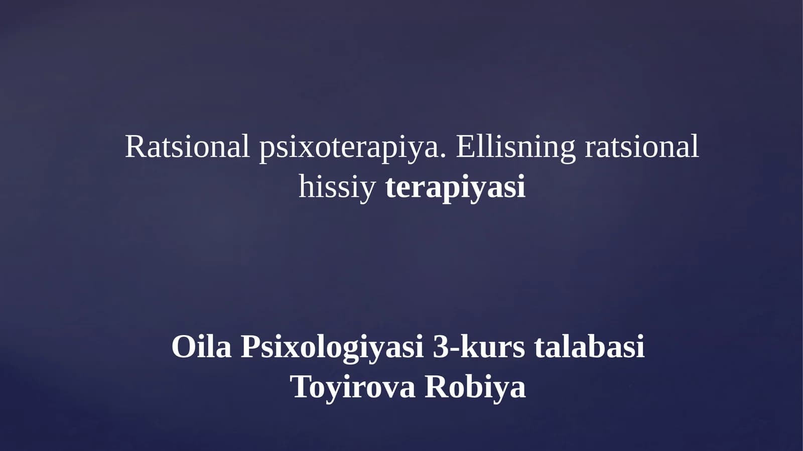 Ratsional psixoterapiya. Ellisning ratsional hissiy terapiyasi