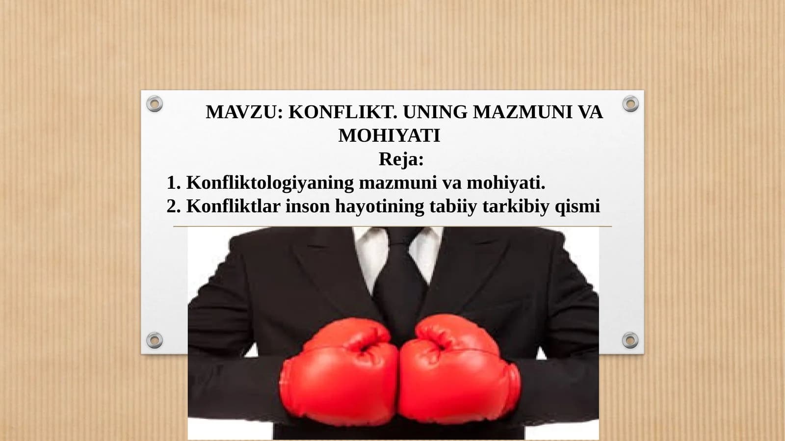 KONFLIKT. UNING MAZMUNI VA MOHIYATI