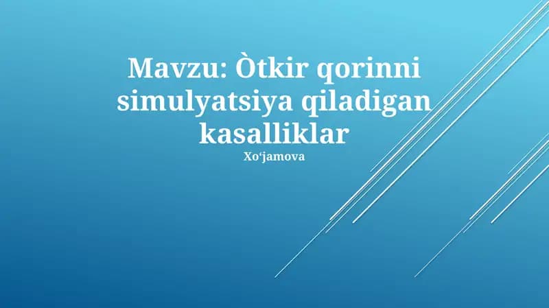 Òtkir qorinni simulyatsiya qiladigan kasalliklar