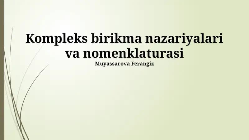 Kompleks birikma nazariyalari va nomenklaturasi