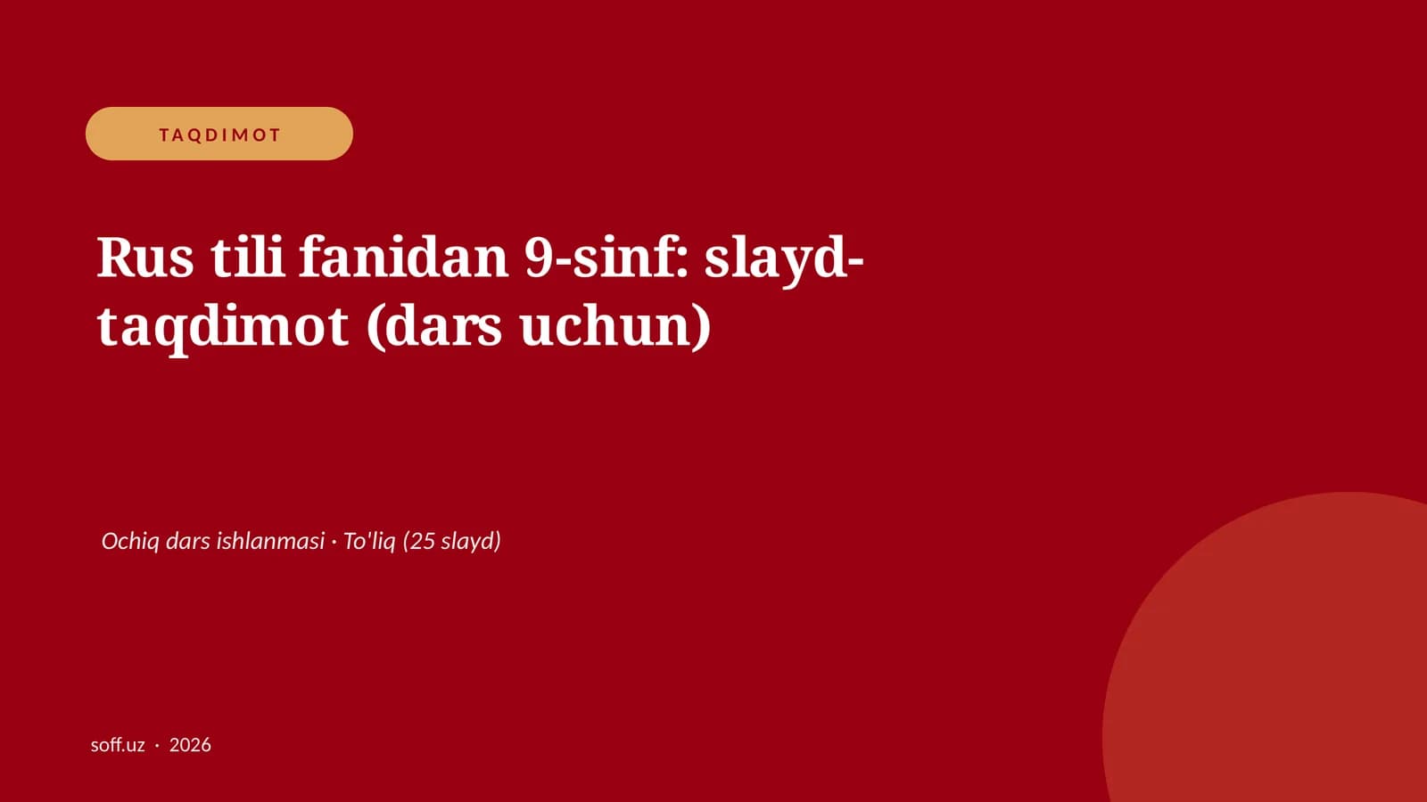 Rus tili fanidan 9-sinf: slayd-taqdimot (dars uchun)