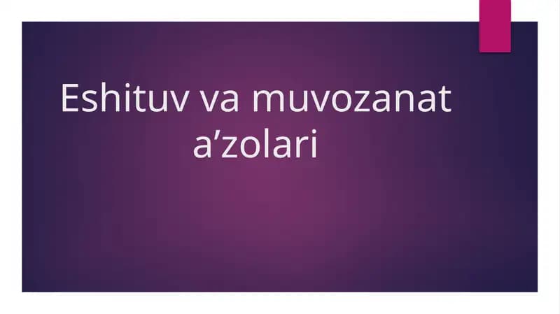 Eshituv va muozanat azolari anatomiyasi.