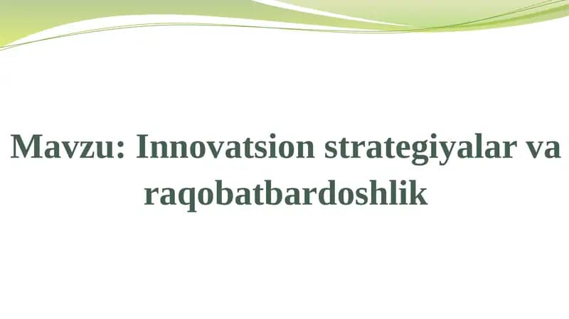 Innovatsion strategiyalar va raqobat bardoshlik