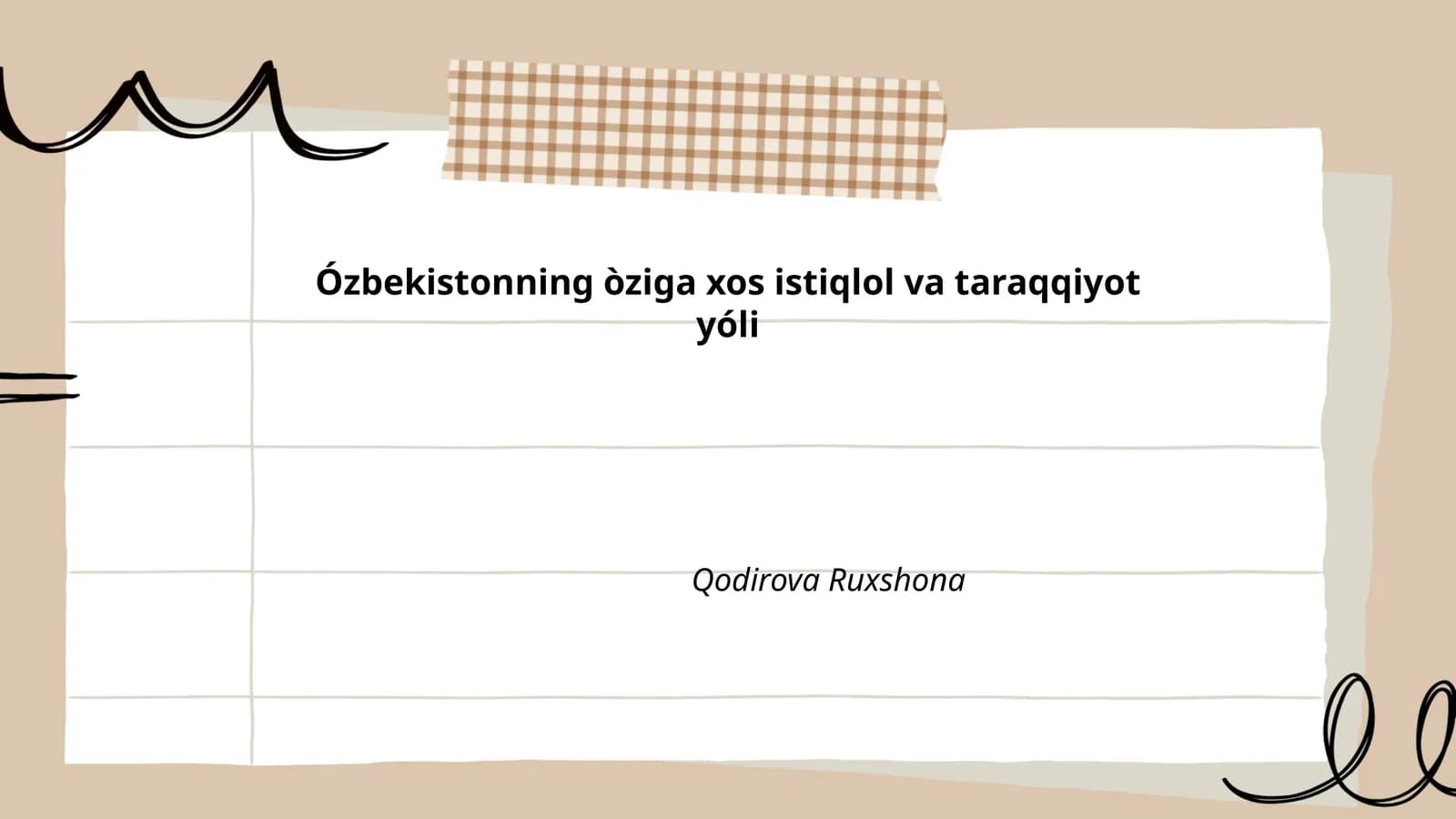 Mustaqillikning tarixiy saboqlari