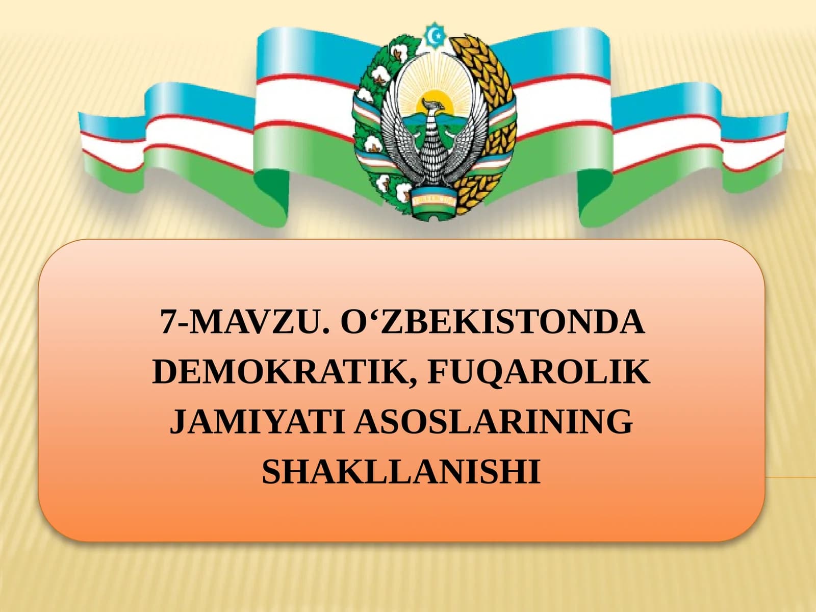 O‘ZBEKISTONDA DEMOKRATIK, FUQAROLIK JAMIYATI ASOSLARINING SHAKLLANISHI