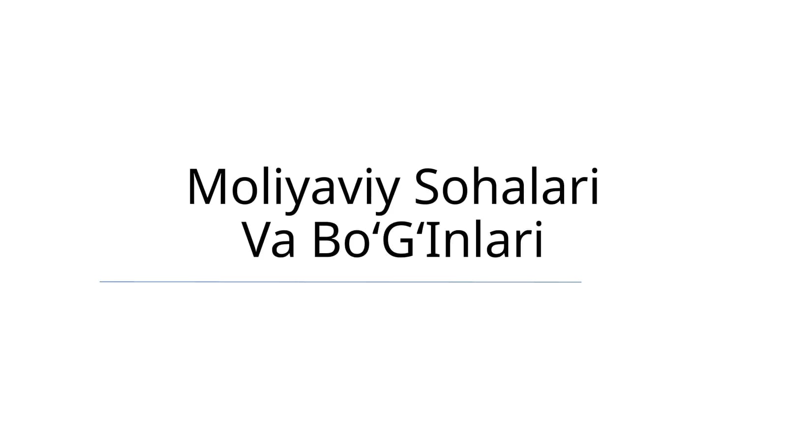 Moliyaviy Sohalari Va BoʻGʻInlari