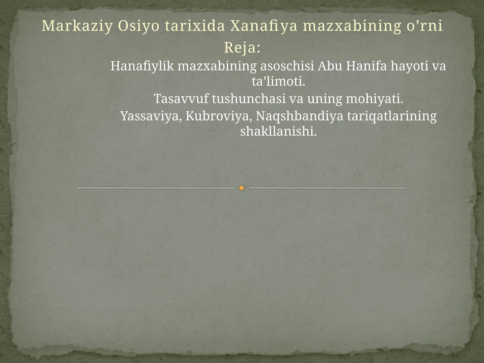 Hanafiylik mazxabining asoschisi Abu Hanifa hayoti va ta’limoti