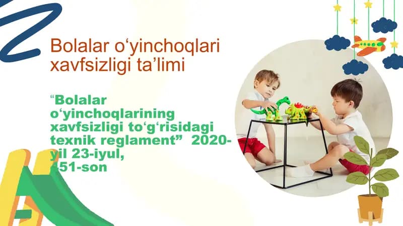 Bolalar o‘yinchoqlari xavfsizligi ta’limi
