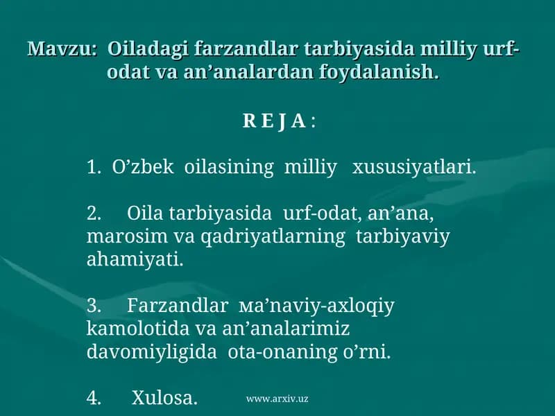 Oiladagi farzandlar tarbiyasida milliy-urf-odat va an’analardan foydalanish