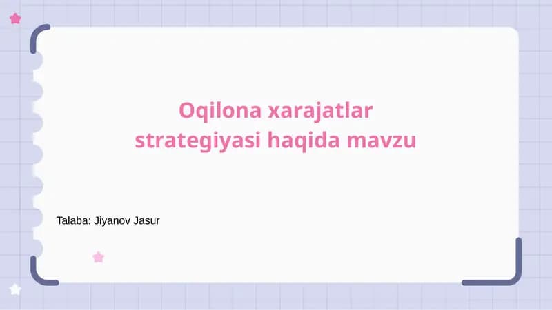 Oqilona xarajatlar strategiyasi haqida mavzu
