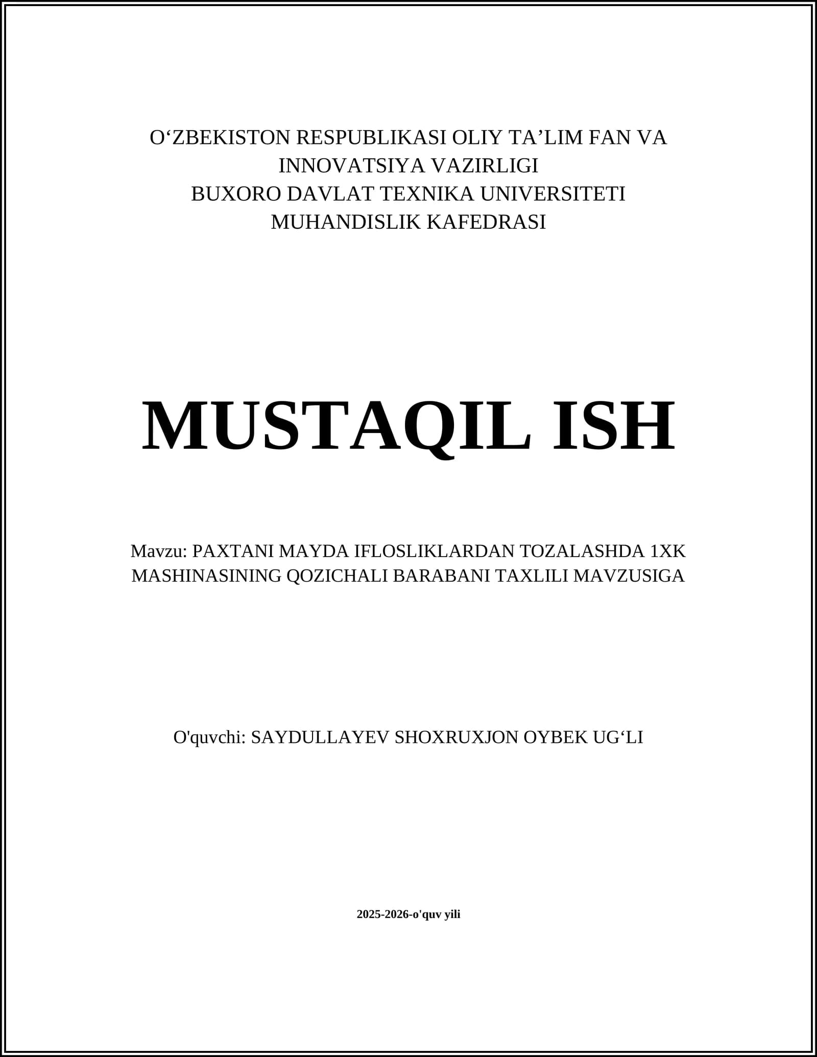 PAXTANI MAYDA IFLOSLIKLARDAN TOZALASHDA 1XK MASHINASINING QOZICHALI BARABANI TAXLILI MAVZUSI