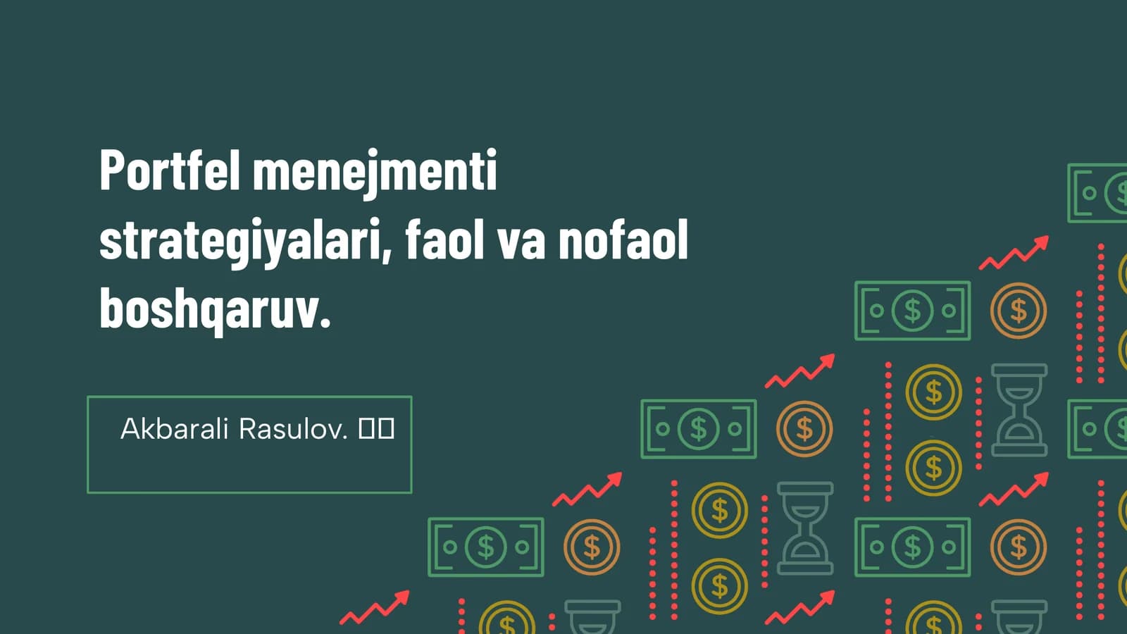 Portfel menejmenti strategiyalari, faol va nofaol boshqaruv