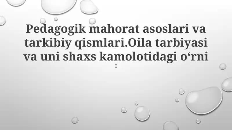 Pedagogik mahorat asoslari va tarkibiy qismlari