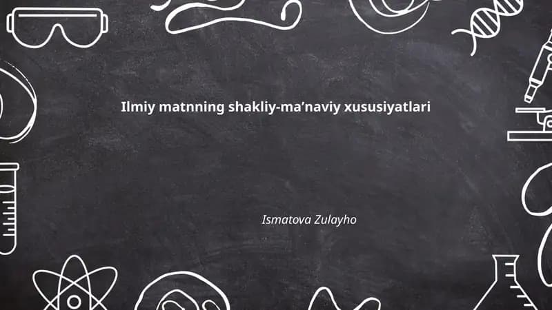 Ilmiy matnning shakliy-maʼnaviy xususiyatlari