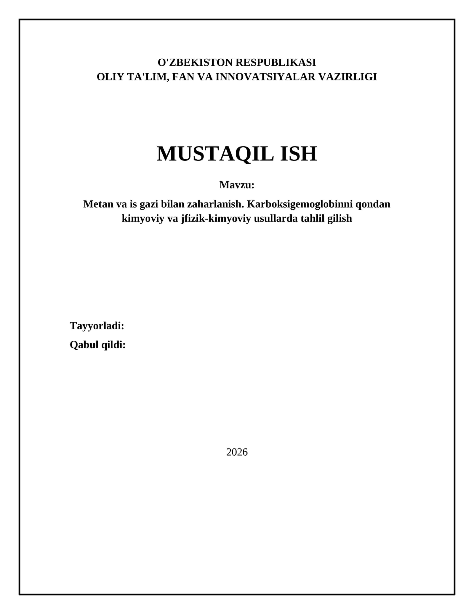 Metan va is gazi bilan zaharlanish. Karboksigemoglobinni qondan kimyoviy va jfizik-kimyoviy usullarda tahlil qilish