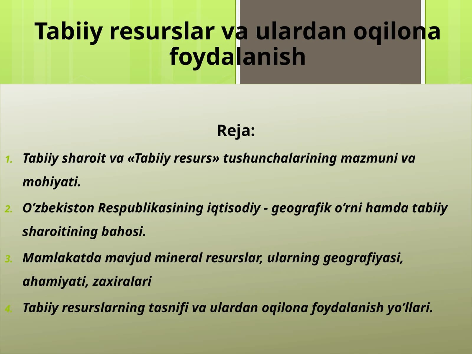 Tabiiy resurslar va ulardan oqilona foydalanish