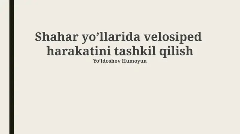Shahar yoʼllarida velosiped harakatini tashkil qilish