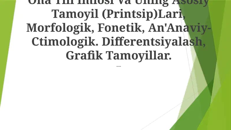 Ona Tili Imlosi Va Uning Asosiy Tamoyil (Printsip)Lari, Morfologik, Fonetik, An'Anaviy-Ctimologik