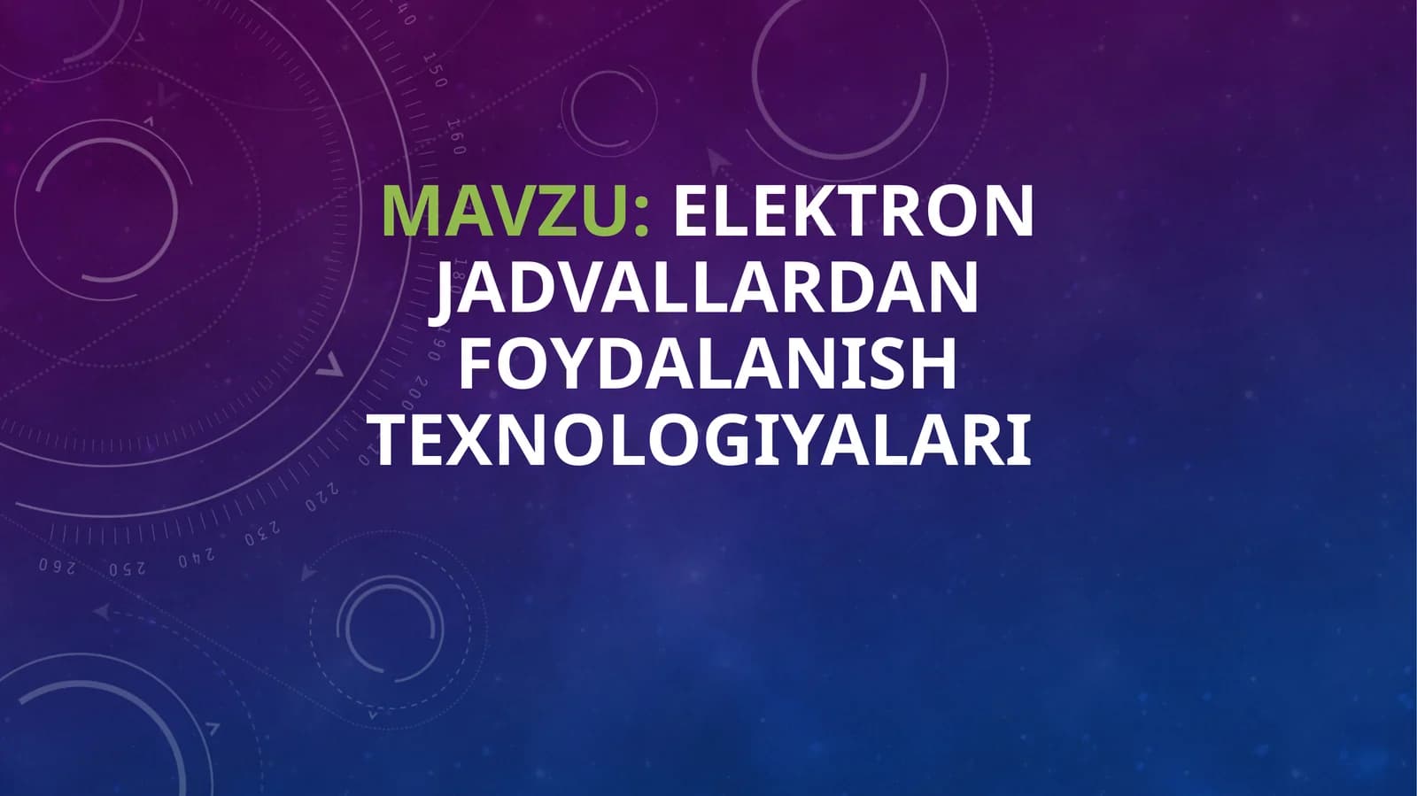 elektron jadvallardan foydalanish texnologiyalari